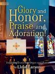 Glory and Honor Praise and Adoration! [organ/piano duet] Organ/Pno