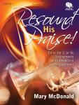 Resound His Praise Solos or Duets w/cd [C/Bb Instruments] McDonald