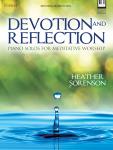 Devotion and Reflection [moderately advanced piano] Sorenson Pno