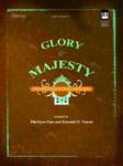 Glory and Majesty O &amp; P 3-st