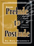 From Prelude to Postlude Pno