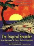 The Tropical Recorder Recorder,P