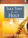 Take Time to Be Holy [advanced piano] Cindy Berry, arr
