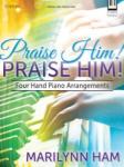 Praise Him! Praise Him! - 1 Piano, 4 Hands