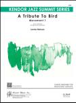 Tribute To Bird, Movement 1 -Jazz Arrangment (Digital Download Only)