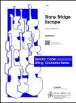 Stony Bridge Escape - Orchestra Arrangement