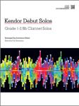 Kendor Debut Solos w/mp3 [clarinet piano accompaniment] Clar Acc