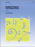 Festival Pieces for Snare Drum [snare drum]