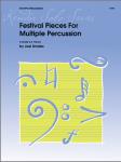 Festival Pieces for Multiple Percussion [percussion] Smales