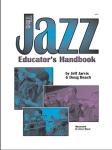 Kendor Jarvis / Beach         Jazz Educator's Handbook (Text & 2 CDs)