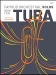 Famous Orchestral Solos Now for Tuba