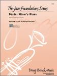 Kendor Beach / Shutack        Doctor Minor's Blues - Jazz Ensemble