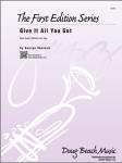 Kendor Shutack G              Give It All You Got - Jazz Ensemble