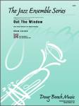 Out The Window - Jazz Arrangement