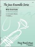 With Gratitude - Jazz Arrangement (Digital Download Only)
