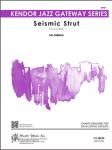 Seismic Strut - Jazz Arrangement (Digital Download Only)