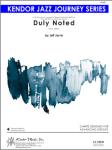 Duly Noted - Jazz Arrangement (Digital Download Only)