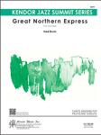 Great Northern Express - Jazz Arrangement (Digital Download Only)