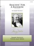 Reachin' For A Rainbow - Jazz Arrangement