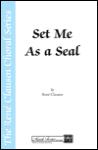 Set Me as a Seal (from A New Creation) SSAA A Cap