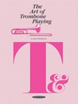 The Art of Trombone Playing [Trombone]