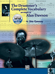 Drummer's Complete Vocabulary As Taught by Alan Dawson w/cds [drumset] DRUM SET