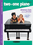 Two at One Piano, Book 1 - Early Elementary