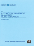 Suzuki Violin Method in American Music Education - Text