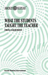 What the Students Taught the Teacher - Text