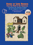 Songs of Latin America: From the Field to the Classroom - Book/CD