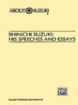 Shinichi Suzuki - His Speaches And Essays