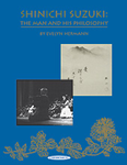 Shinichi Suzuki: The Man and His Philosophy (Revised) - Text