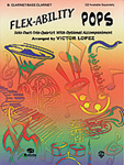 Alfred  Lopez V  Flexability Pops - Clarinet / Bass Clarinet