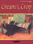 Cream of the Crop, Book 1 - Piano