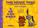 Summy Birchard Clark/Goss/Holland   Music Tree Student's Book Time to Begin