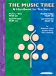 The Music Tree : Handbook for Teachers for Parts 2A & 2B [Piano]