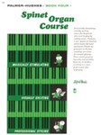 Spinet Organ Course  Book 4