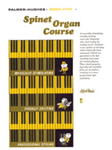 Spinet Organ Course Bk. 5 -