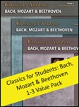 Classics for Students: Bach, Mozart & Beethoven 1-3 (Value Pack) [Piano] Piano