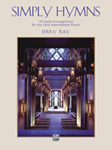 Alfred  Ray, Jerry  Simply Hymns: 10 Hymn Arrangements for Early Intermediate