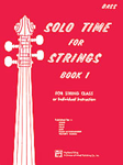 Solo Time for Strings, Book 1 [Bass]