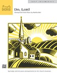 Do, Lord [Piano]