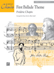 Alfred Frédéric Chopin      Allan Small  First Ballade - Piano Solo Sheet