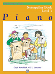 Alfred's Basic Piano Course: Notespeller Book 3