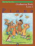Alfred's Basic Piano Library: Graduation Book - 2