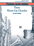 Three Warm-Up Chorales - Band Arrangement