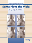 Santa Plays The Viola - String Orchestra Arrangement