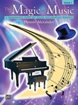 The Magic of Music, Book 2 [Piano] piano