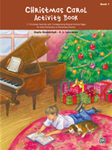 Christmas Carol Activity Book, Book 1 [Piano] piano