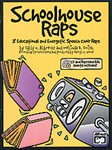Schoolhouse Raps [General Music and Classroom Publications]
